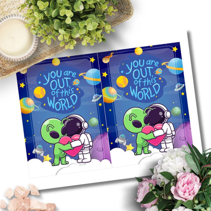 Printable Valentine’s Day Greeting Card featuring the phrase “You Are Out of This World.” Designed as a 5x7 PDF on an 8.5 x 11 sheet with two cards per page. A cosmic and fun Valentine’s card for space lovers.