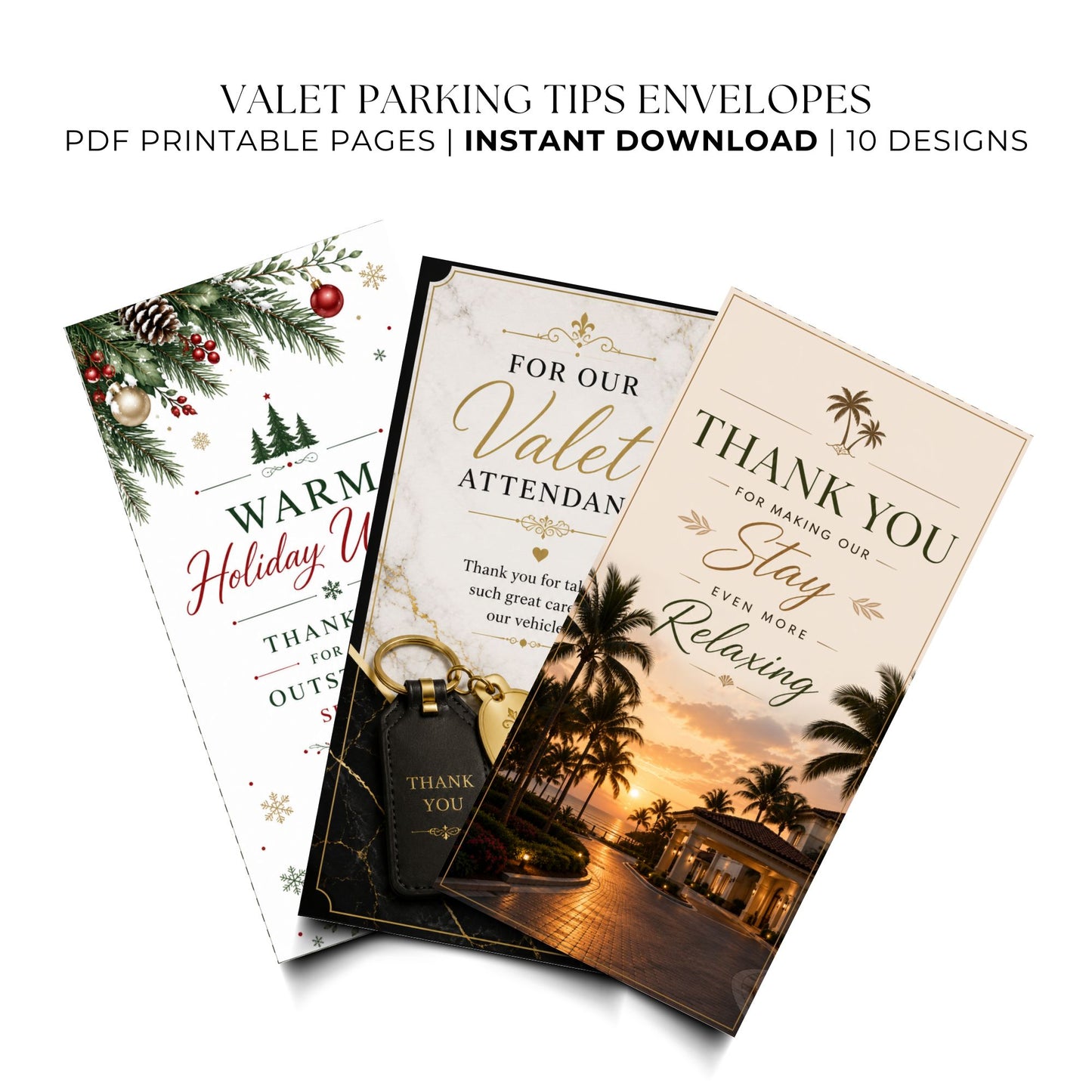 Three sample valet parking tips envelopes shown overlapping on a white background, with text above reading 'VALET PARKING TIPS ENVELOPES' and 'PDF PRINTABLE PAGES | INSTANT DOWNLOAD | 10 DESIGNS.' The envelopes feature holiday greenery and berries on one, gold text on a dark background with a keychain in the center, and a warm sunset resort scene on the right.