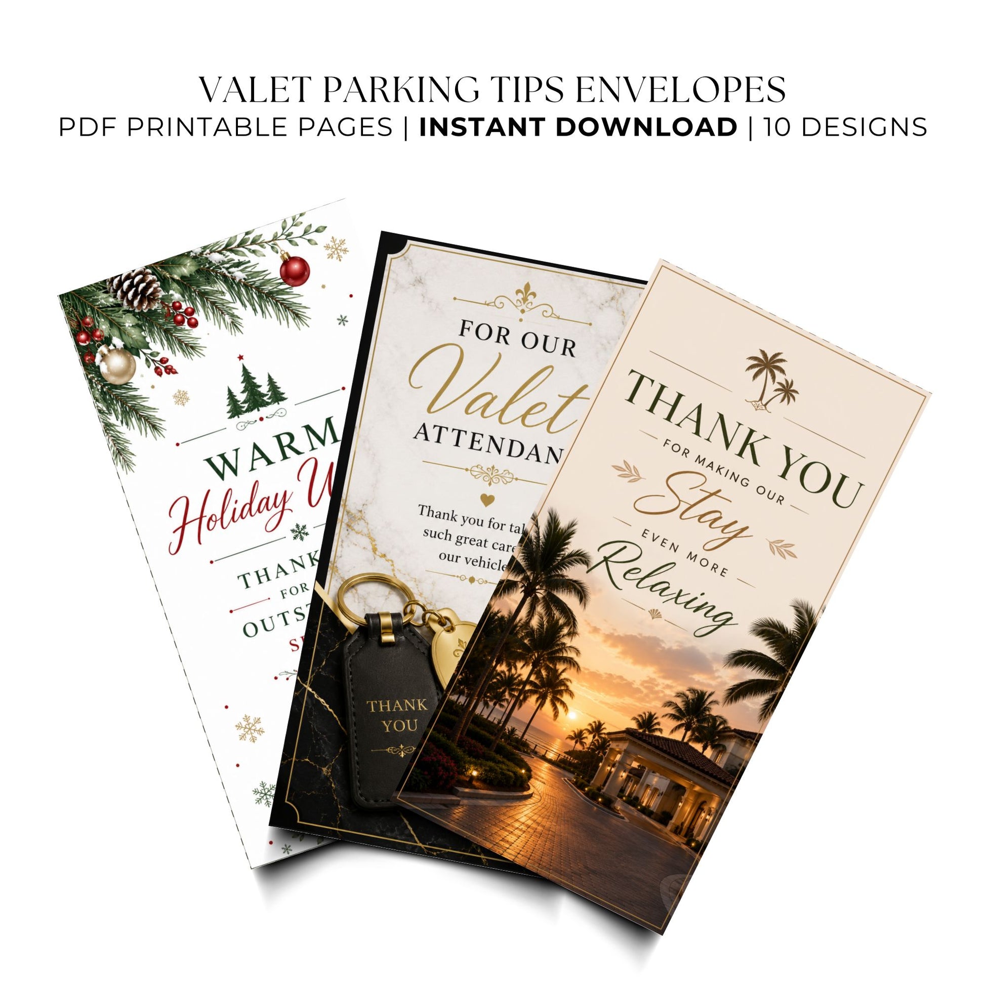 Three sample valet parking tips envelopes shown overlapping on a white background, with text above reading 'VALET PARKING TIPS ENVELOPES' and 'PDF PRINTABLE PAGES | INSTANT DOWNLOAD | 10 DESIGNS.' The envelopes feature holiday greenery and berries on one, gold text on a dark background with a keychain in the center, and a warm sunset resort scene on the right.