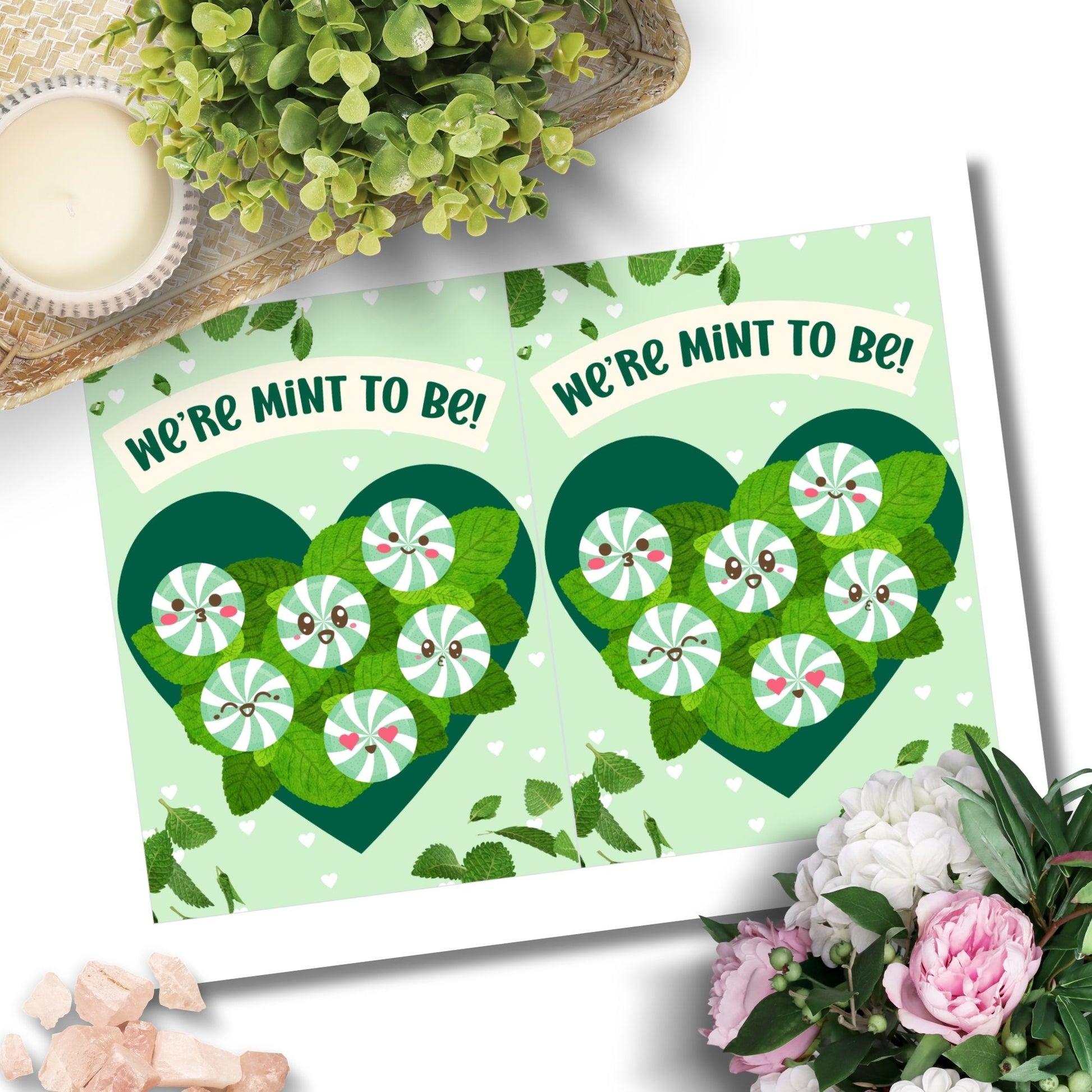 Printable Valentine’s Day card featuring the phrase “We’re Mint to Be” with a fun and fresh mint design. Designed as a 5x7 PDF on an 8.5 x 11 sheet with two cards per page. A punny and refreshing Valentine’s card for loved ones.