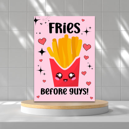 A stylish printable Galentine’s Day greeting card with a fun "Fries Before Guys" message, perfect for best friends, featuring a 5x7-inch design for instant download and printing.