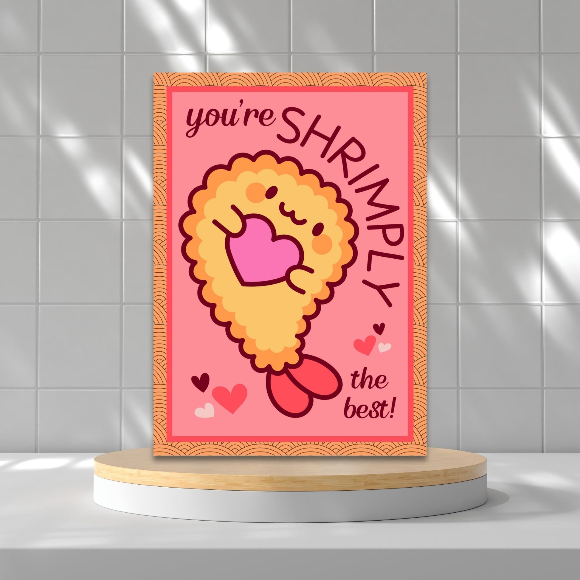 Printable Valentine’s Day Greeting Card featuring the pun “You're Shrimply the Best.” Designed as a 5x7 PDF on an 8.5 x 11 sheet with two cards per page. A fun and punny Valentine’s card for seafood lovers and friends.