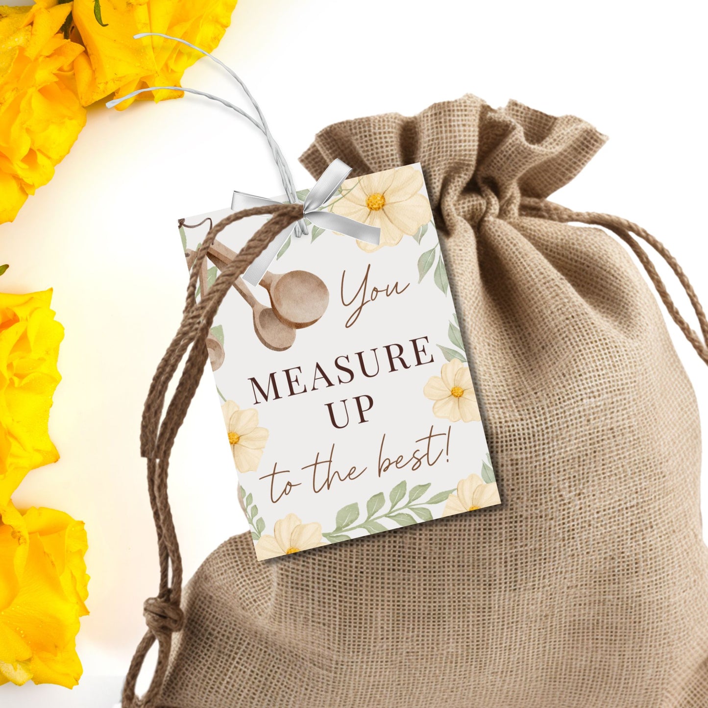 Printable and editable gift tag that reads “You Measure Up to the Best” with cute kitchen theme, perfect for caregivers, nurses, or staff appreciation.