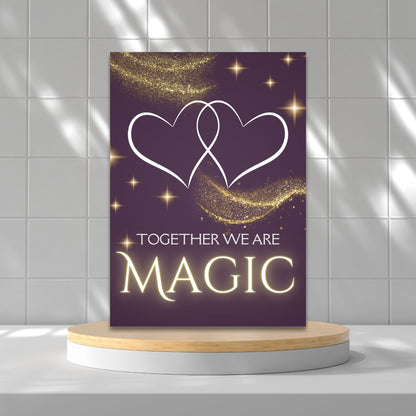 Printable Valentine’s Day Greeting Card featuring the phrase “Together We Are Magic.” Designed as a 5x7 PDF on an 8.5 x 11 sheet with two cards per page. A whimsical and heartfelt Valentine’s card for romantics and dreamers.