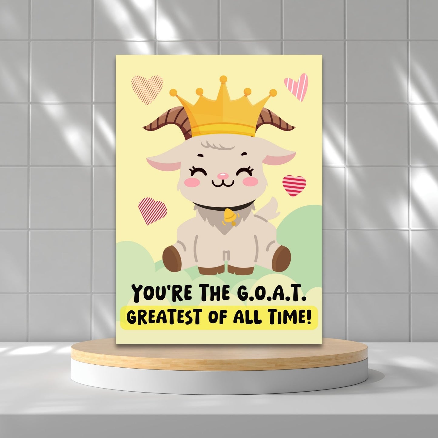 Printable Valentine’s Day Greeting Card featuring the phrase “You’re The GOAT” with a goat design. Designed as a 5x7 PDF on an 8.5 x 11 sheet with two cards per page. A fun and heartfelt Valentine’s card for loved ones.