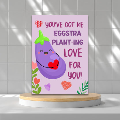 Printable Valentine’s Day Greeting Card featuring the phrase “You’ve Got Me Eggstra Planting” with a cute eggplant design. Designed as a 5x7 PDF on an 8.5 x 11 sheet with two cards per page. A fun and punny Valentine’s card for loved ones.