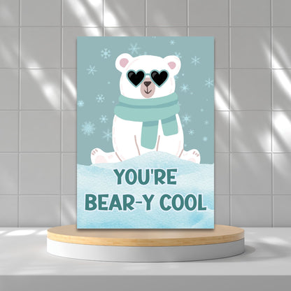 Printable Valentine’s Day Greeting Card featuring the pun “You're Beary Cool.” Designed as a 5x7 PDF on an 8.5 x 11 sheet with two cards per page. A cute and fun Valentine’s card for friends and animal lovers.