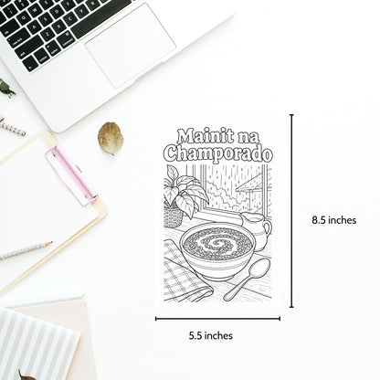 A black-and-white line-art print or coloring page showing a bowl of soup with the text 'Mainit na Champorado' and dimension labels indicating 8.5 inches tall by 5.