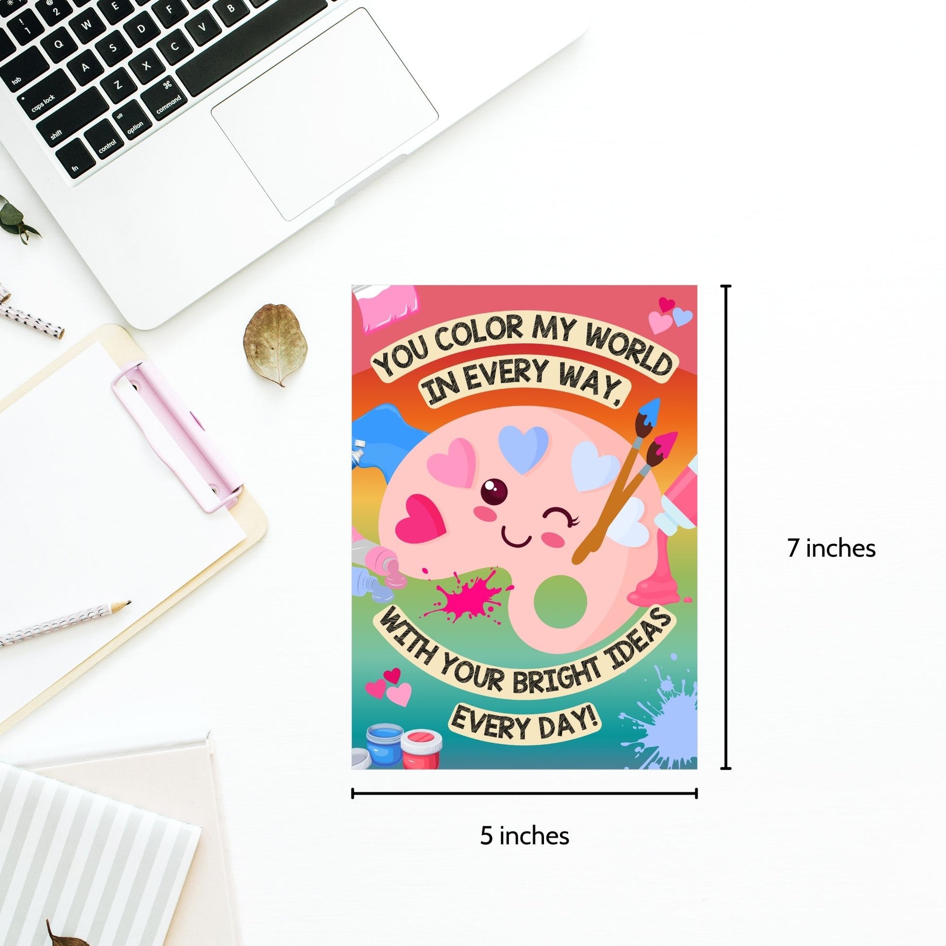 A printable art-themed Valentine’s Day card with the message "You Color My World in Every Way." Perfect for art teachers, painters, and creatives. Instant download, 5x7 inches.