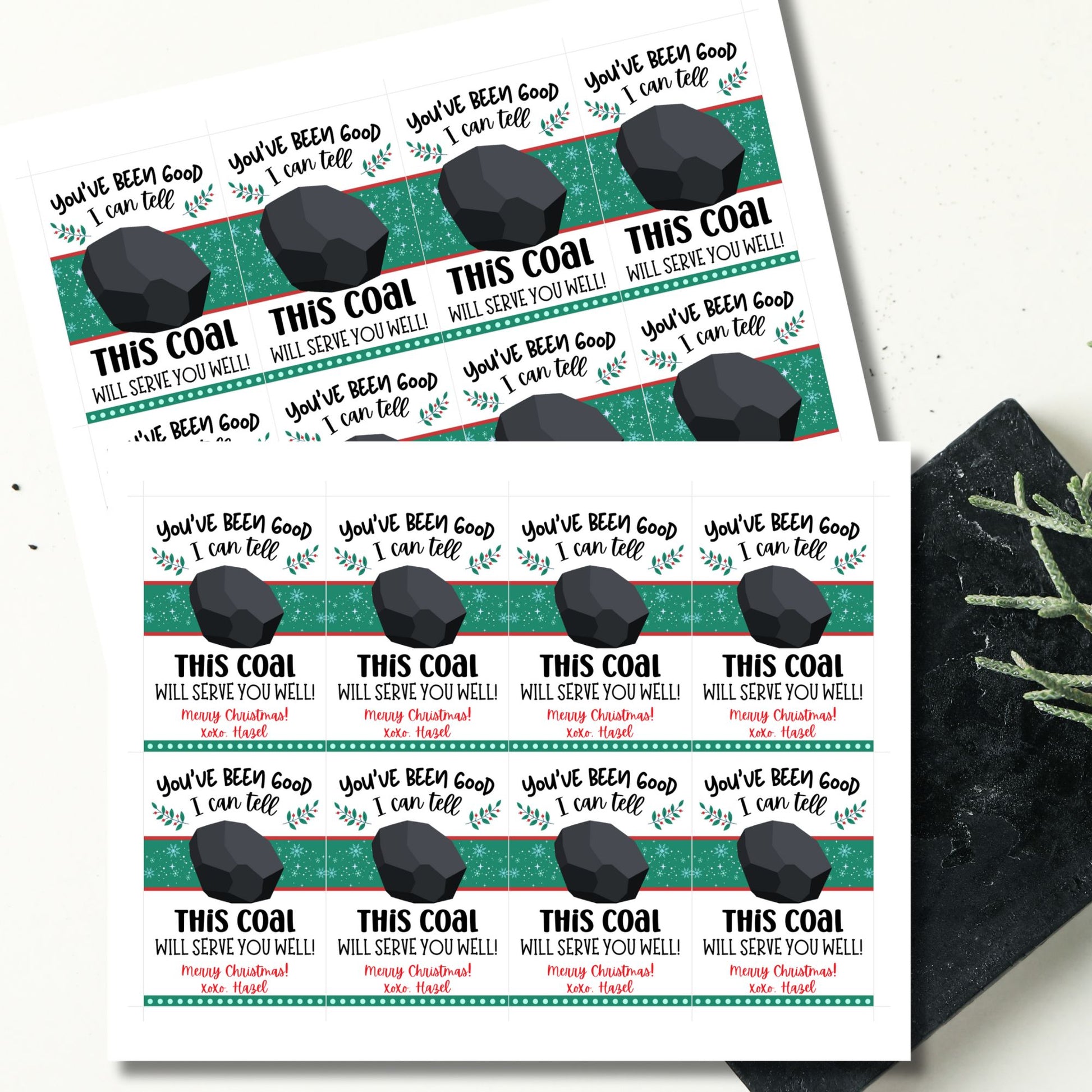 Festive and funny printable gift tags reading, "You've Been Good, I Can Tell, This Coal Will Serve You Well!" Ideal for coal-themed gifts like soap or treats. Includes editable Canva template and printable PDF.