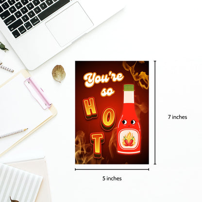 Printable Valentine’s Day Greeting Card with the message “You're So Hot.” Designed as a 5x7 PDF on an 8.5 x 11 sheet with two cards per page. A fun and flirty Valentine’s card for couples.