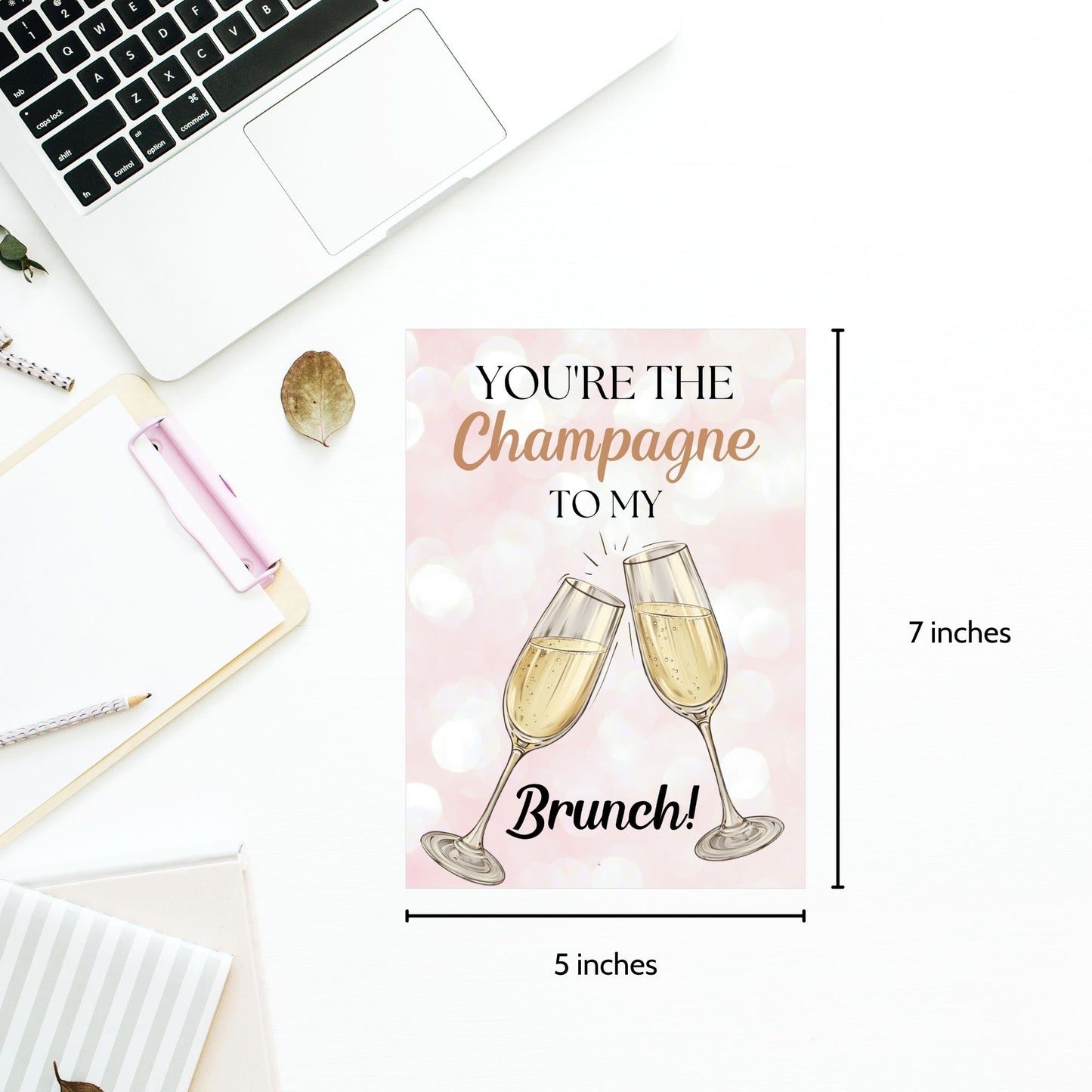 A printable Galentine’s Day greeting card featuring a chic champagne and brunch theme, with the phrase "You’re the Champagne to My Brunch." A 5x7-inch design, perfect for best friends, brunch lovers, and Galentine’s celebrations, available as an instant download.