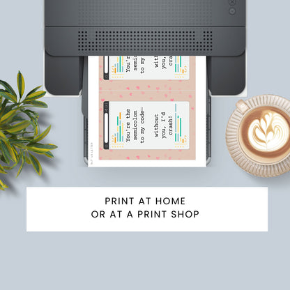 A printable Valentine’s Day card featuring a clever coding pun: “You’re the Semicolon to My Code,” perfect for programmers and tech lovers.