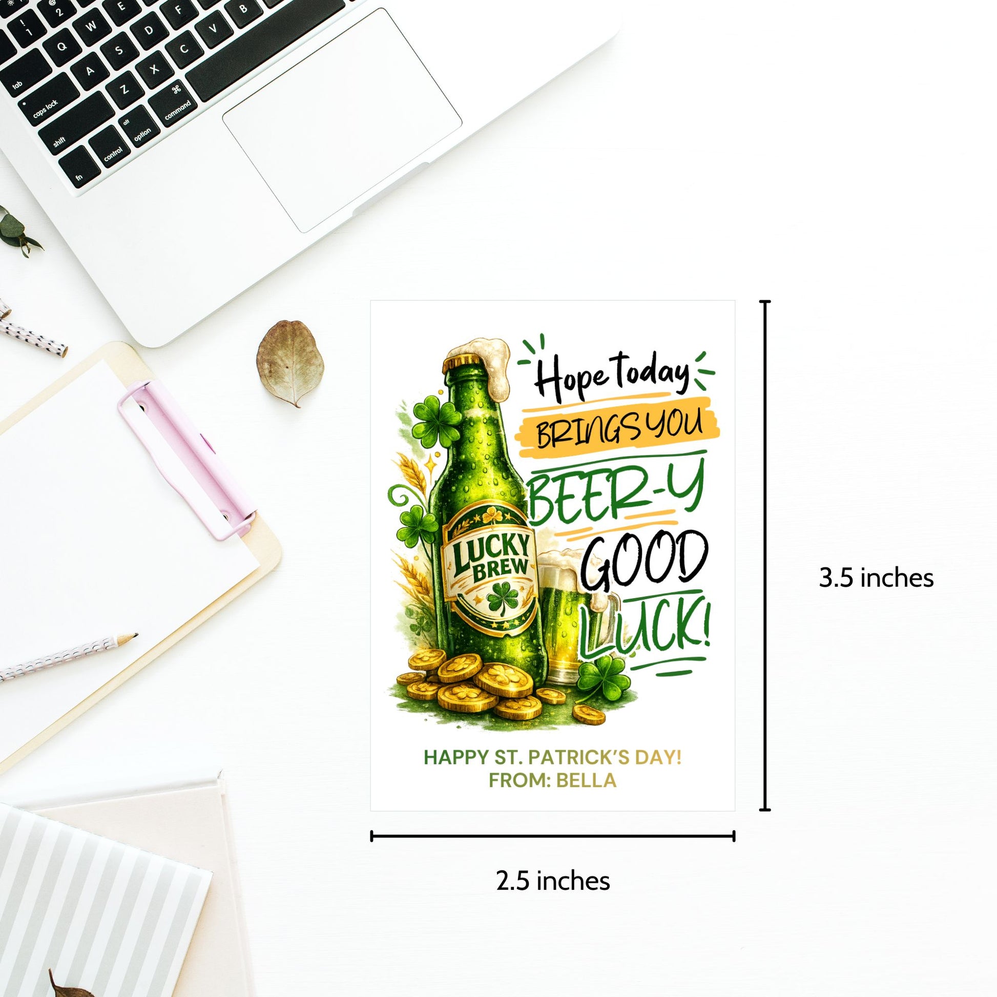 St. Patrick’s Day printable gift tag featuring a green beer-inspired drink with the phrase “Hope Today Brings You Beery Good Luck.” The festive design includes shamrocks and lucky elements. Tags are sized 2.5 x 3.5 inches, arranged 8 per 8.5 x 11 printable sheet, and available as a printable PDF and editable Canva template.