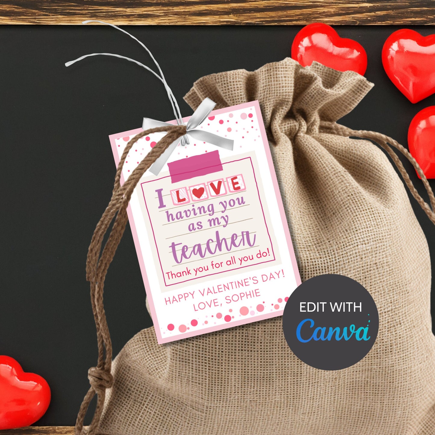 Printable I Love Having You as my Teacher Valentines Day Card, Classroom Teacher Valentine Tag, DIY Instant Download Personalize with Canva