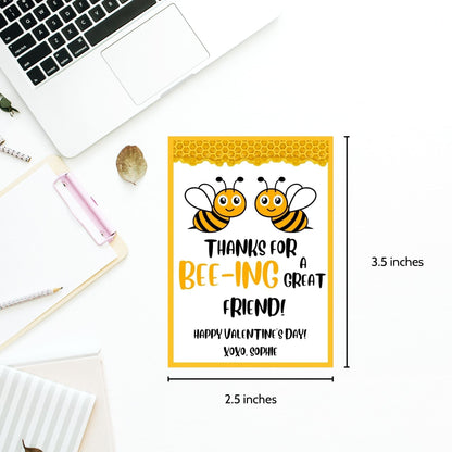 Printable Editable Bee Valentine Tag Thanks for Beeing A Great Friend Teacher Mentor Nurse Client Sister Boss | Kid Cute Pun Tag | Bumblebee