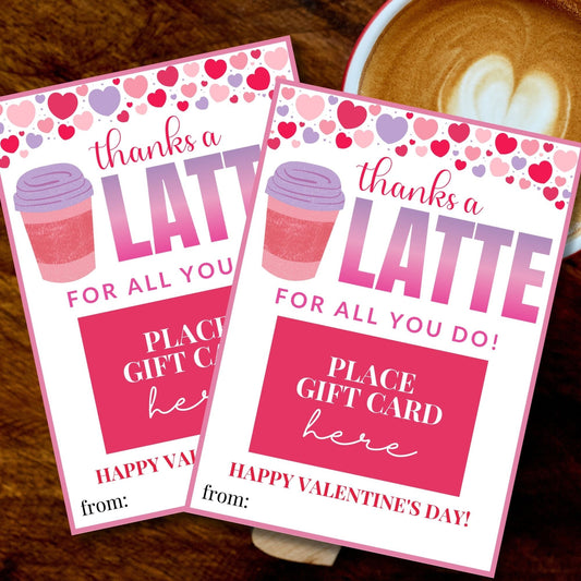 Thanks a Latte Valentine Gift Card Holder | Coffee Gift Card Teacher Nurse PTA PTO Coworker Colleague Friend Gift Card | Pink Purple Red