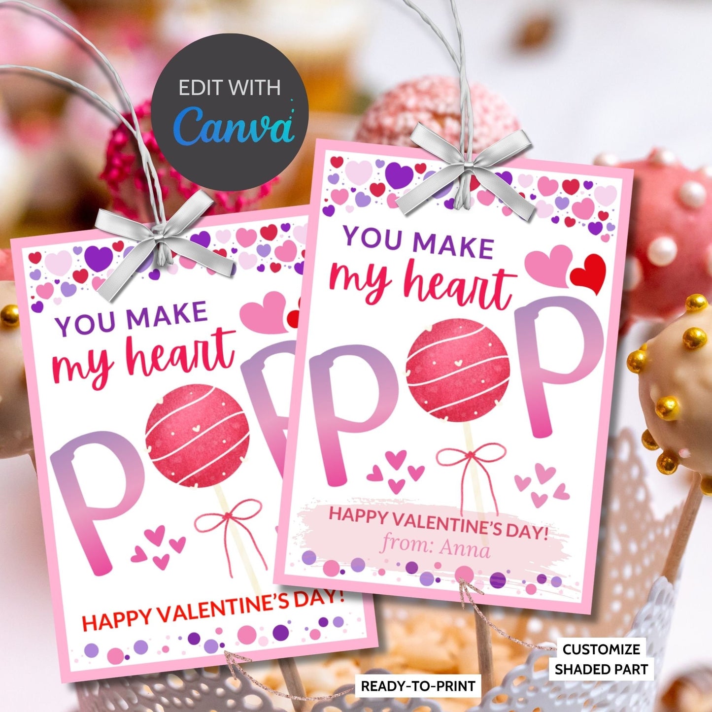 Printable Editable Valentine Cake Pop Tag | School Tag | Editable You Make My Heart Pop Valentine | Valentine Favor Tag | Valentine Gift Tag