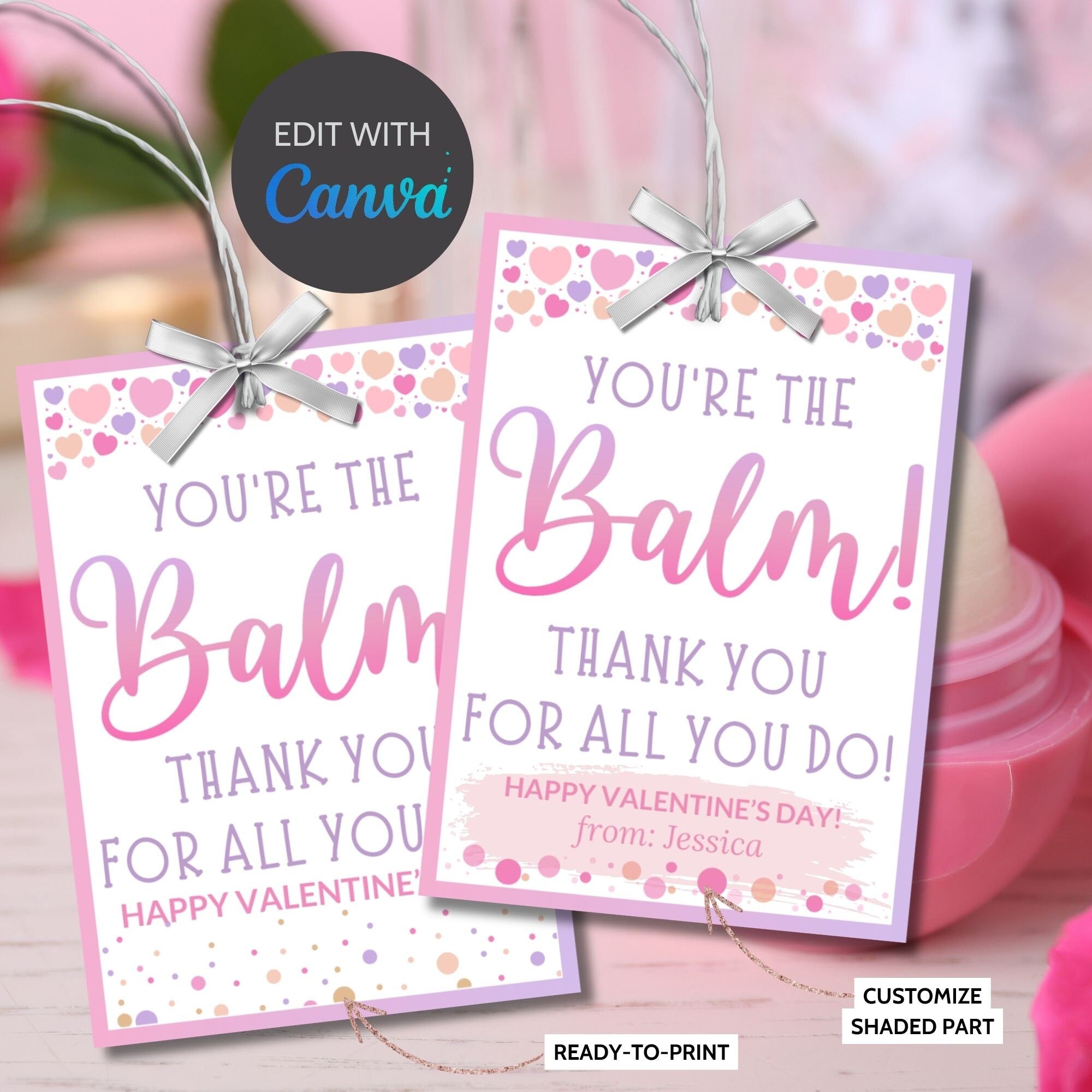 Printable Youre The Balm | Lip Balm Holder | Lip Balm Chapstick Gift Tag | Eos Thank You | Valentine Lip Balm Teacher Friend Coworker Nurse