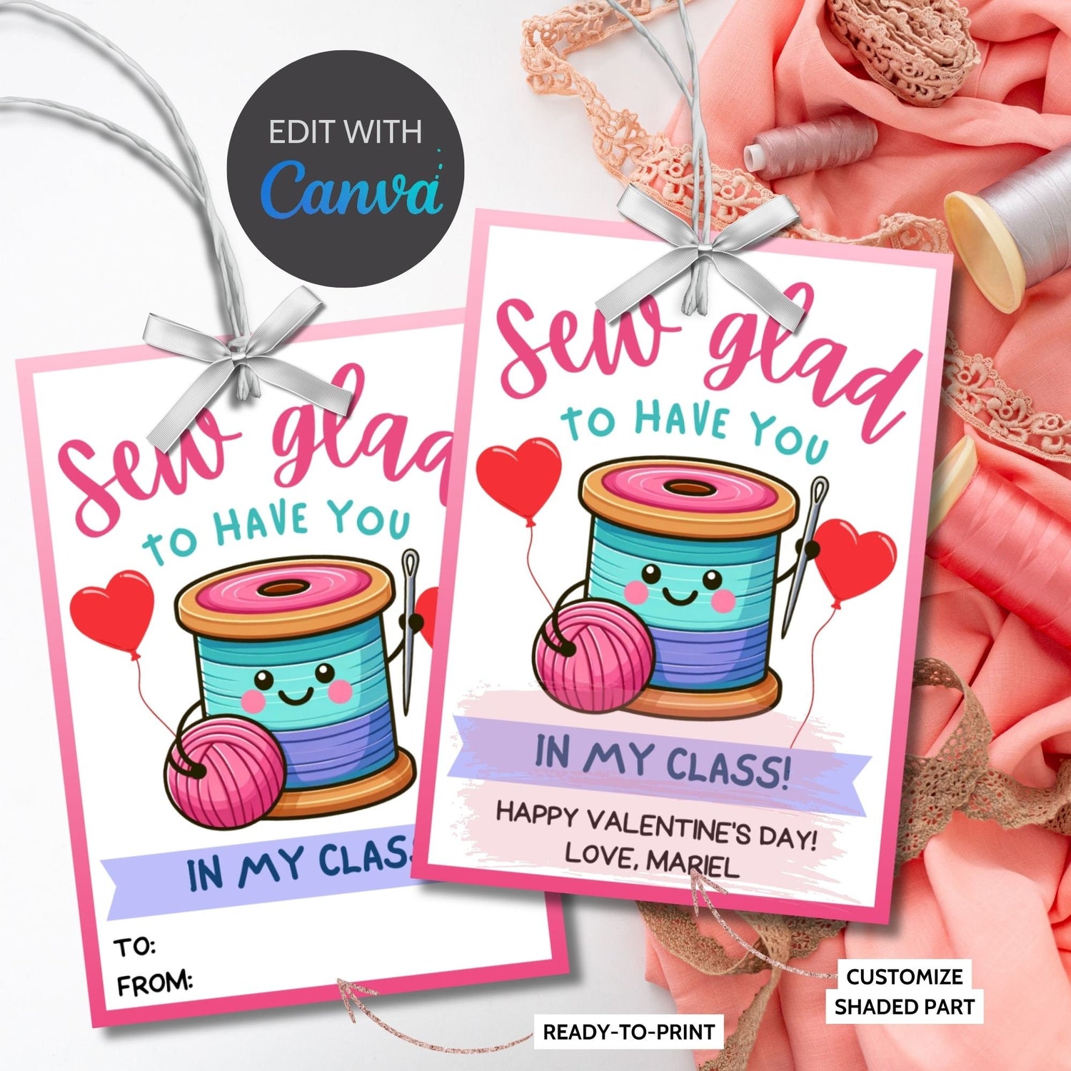 Sewing Valentine Tag | Sew Glad to Have You In My Class | Teacher Appreciation Class NonCandy Printable Editable Tag | Seamstress Embroidery