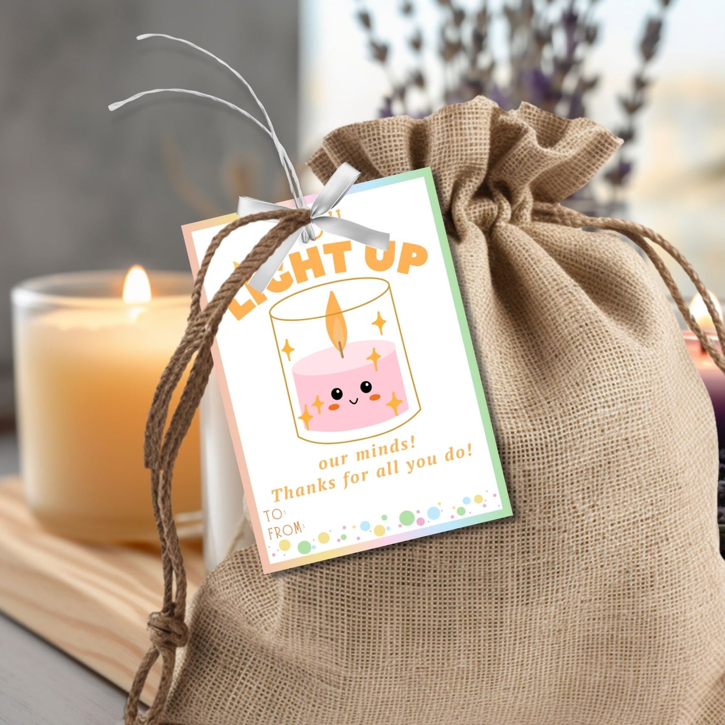 Candle Teacher Appreciation Gift Tag | You Light Up Our Minds | Staff Educator Teacher Thank You Gift | Staff Teacher Appreciation Week