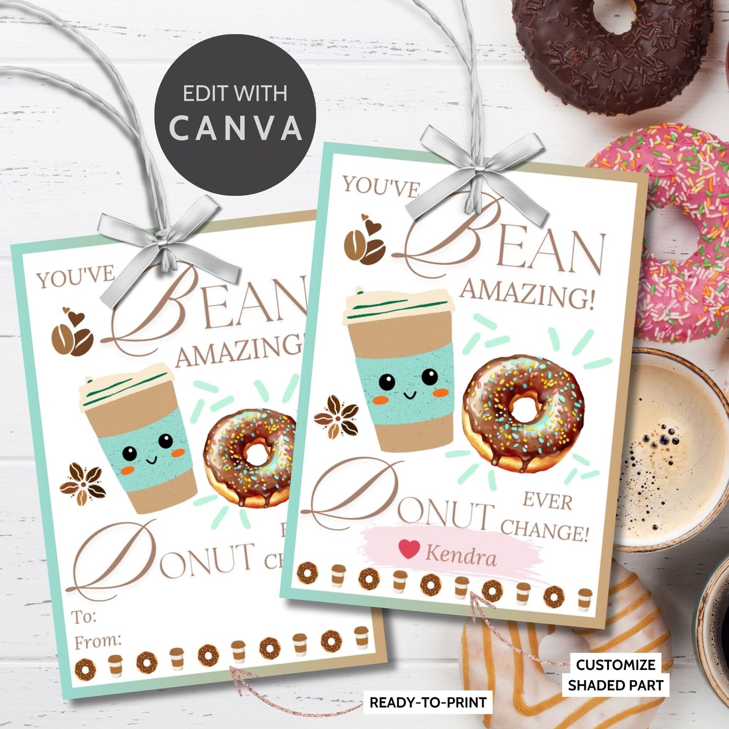 Employee Appreciation Coffee Donut Gift Tag | Youve Bean Amazing Donut Ever Change | Teacher Mom Thank You | Staff Office Team Recognition