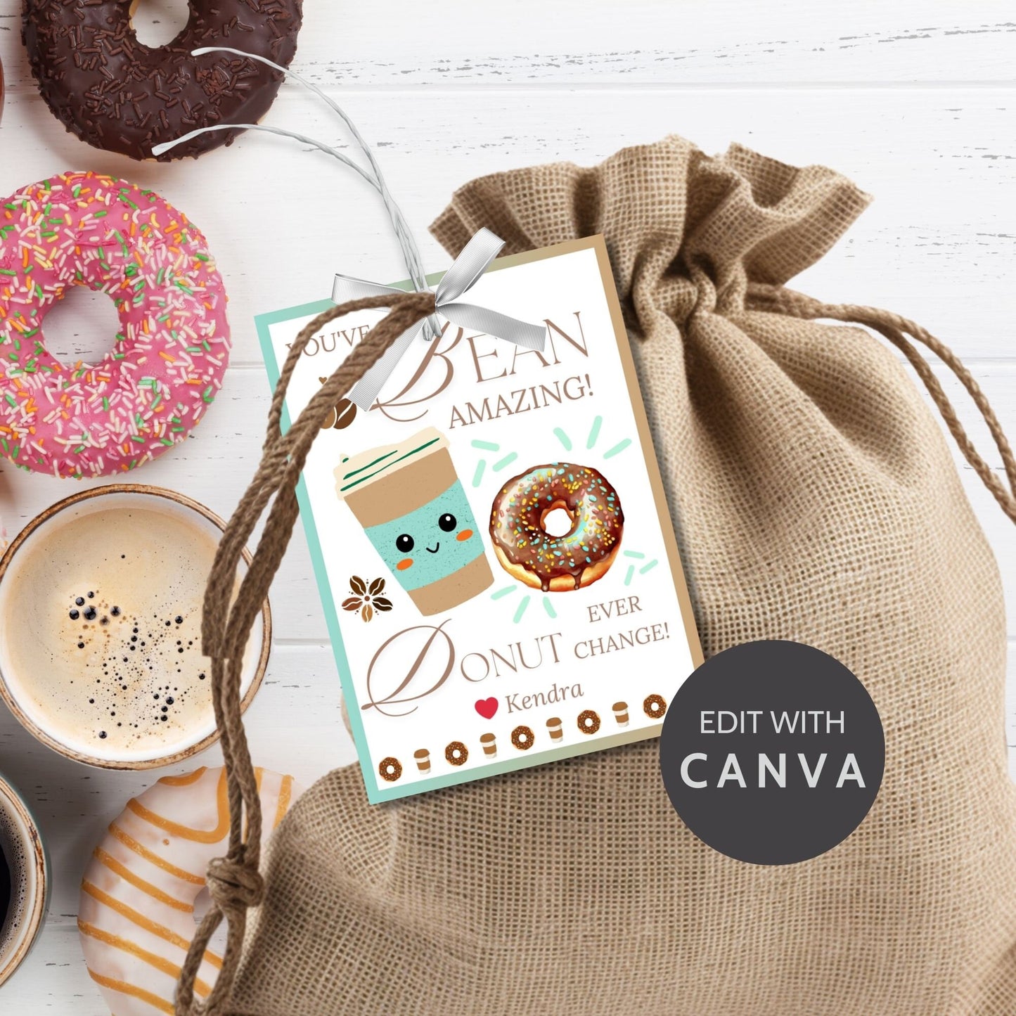 Employee Appreciation Coffee Donut Gift Tag | Youve Bean Amazing Donut Ever Change | Teacher Mom Thank You | Staff Office Team Recognition