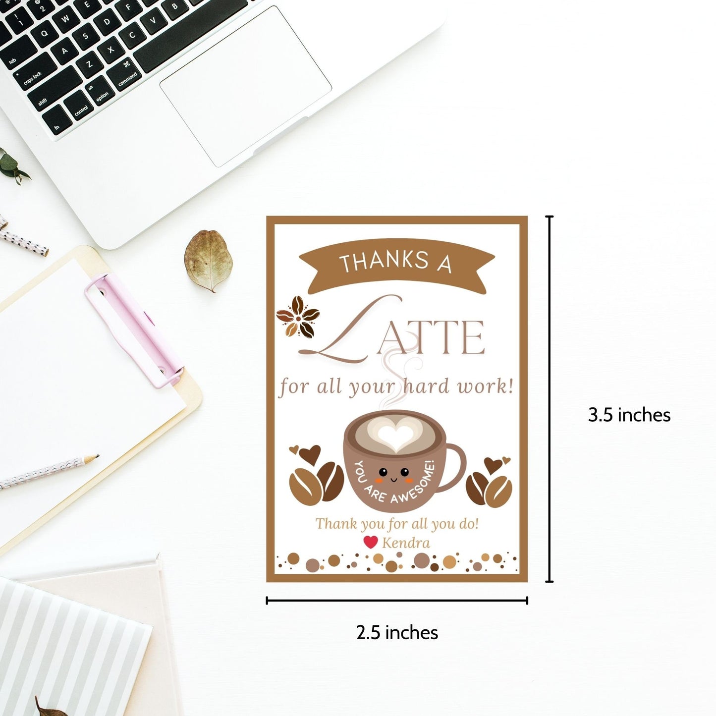 Coffee Appreciation Gift Tag | Thanks Latte For All Your Hard Work | Employee Teacher Bus Driver Friend Coworker Staff Office Recognition