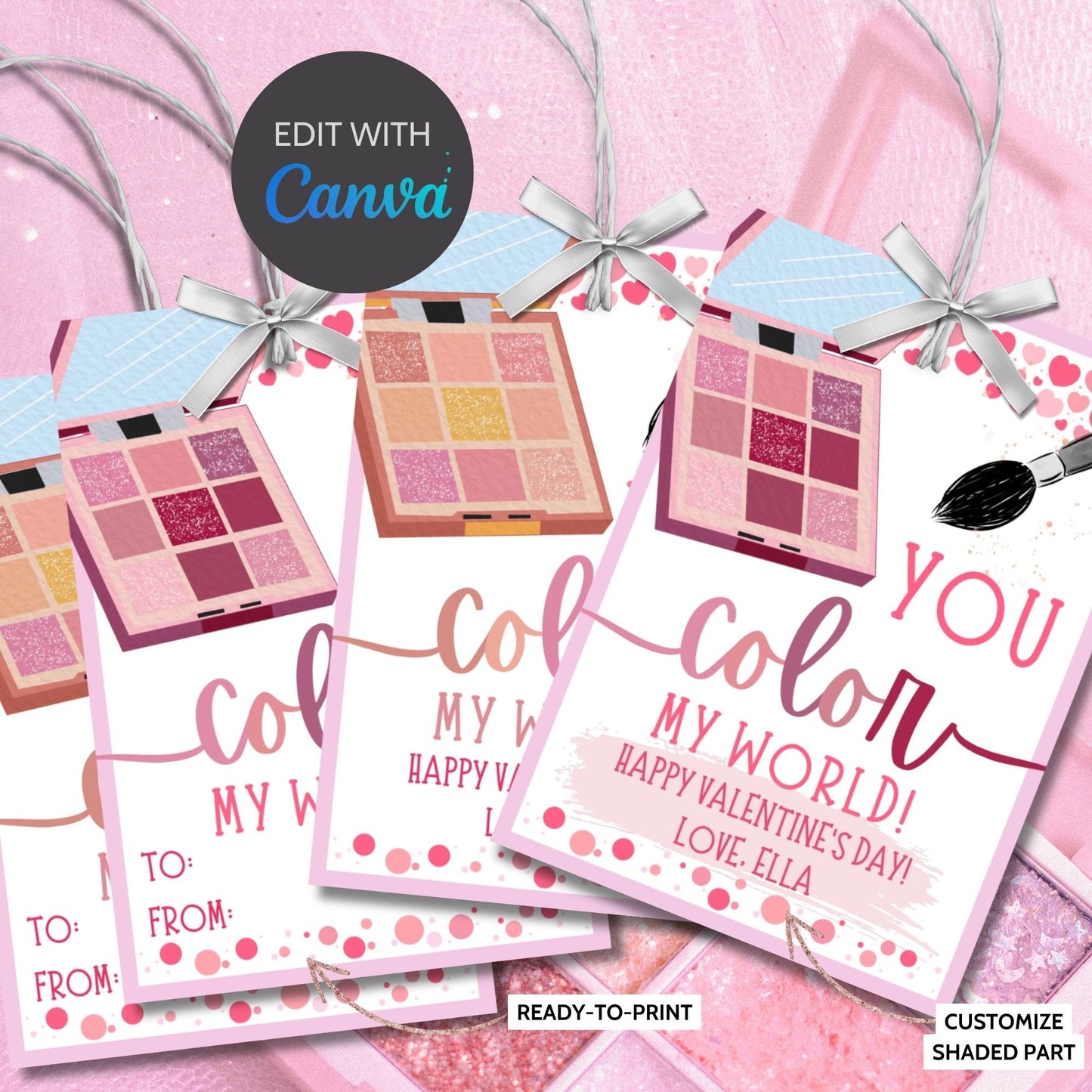 Makeup Eyeshadow Valentine Tag | You Color My World | Galentine Girlfriend Sister Friend Printable Editable Tag | Beauty | Color Palette