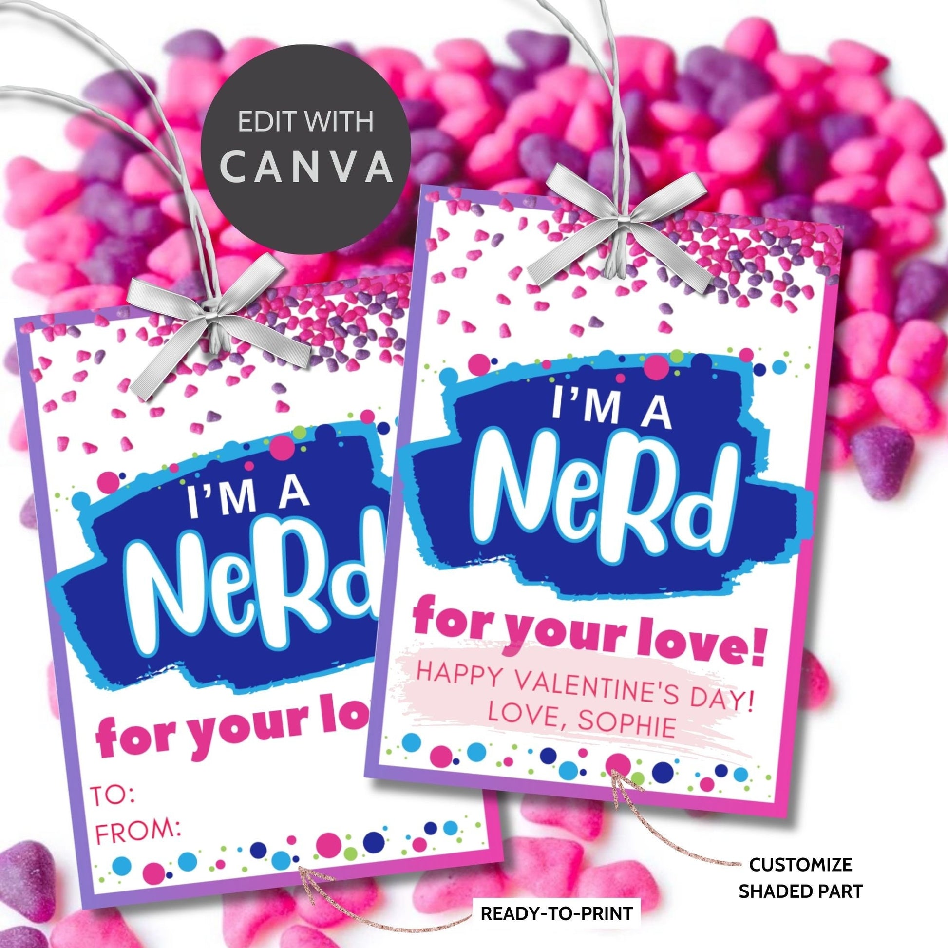 Nerds Candy Printable Editable Valentine Tag | Class Friend Valentine | Nerd For Your Love | Geek Chick Candy | Nerdy Valentine | Candy Love