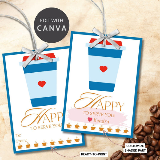 Appreciation Coffee Break Gift Tag | Happy to Serve You | Employee Client Customer Friend Coworker Thank You | Staff Office Team Recognition