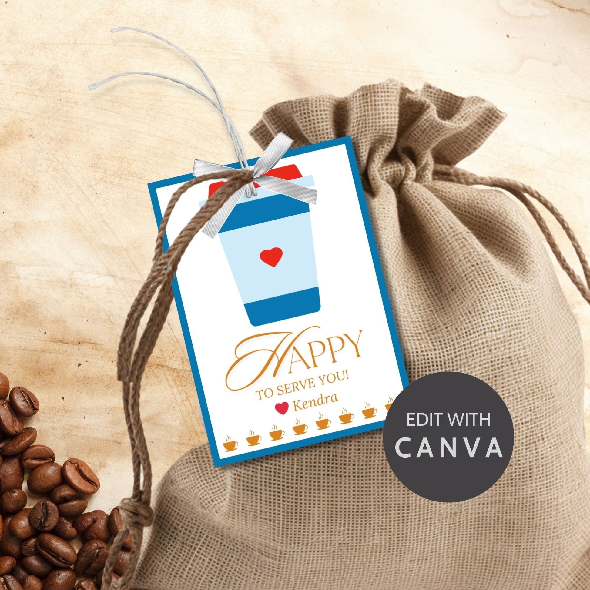 Appreciation Coffee Break Gift Tag | Happy to Serve You | Employee Client Customer Friend Coworker Thank You | Staff Office Team Recognition