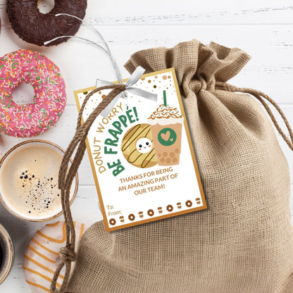 Coffee Donut Employee Appreciation Gift Tag | Donut Worry Be Frappe | Coworker Staff Teacher Office Team Mom Thank You Recognition