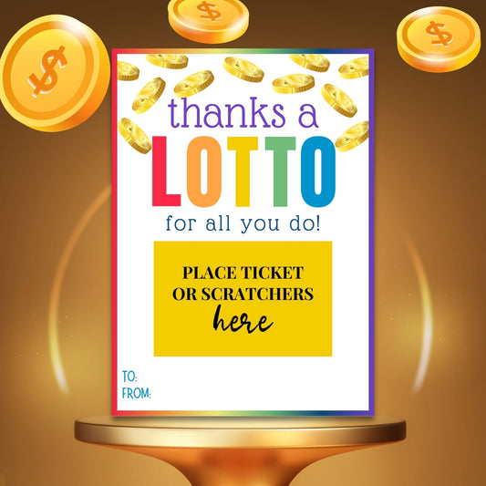 Printable &#39;Thanks a LOTTO&#39; gift card holders with gold coins decoration, space for personal notes, and a pun on gratitude, designed to hold lottery tickets.