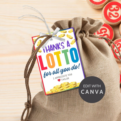 Colorful Thanks a Lotto for all you do! gift tags with coin illustrations, customizable name slot, perfect for showing gratitude.