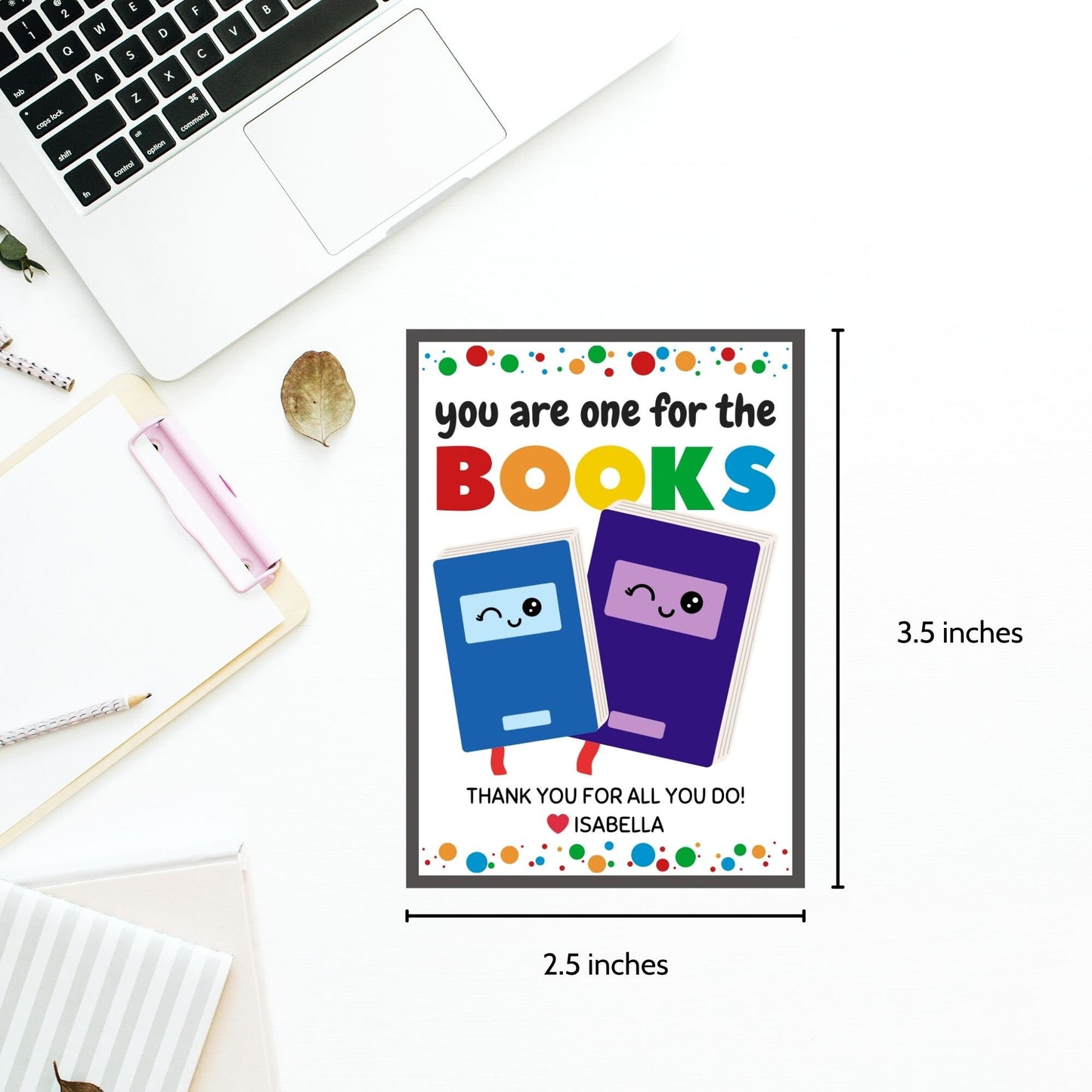 Colorful You are one for the Books printable gift tags with adorable book characters, editable name section, for teachers and staff.