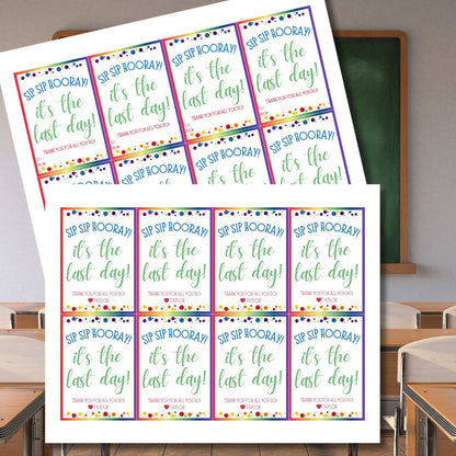 Festive Sip Sip Hooray! It&#39;s the last day! gift tags, ready for the end-of-school, with editable name space for personalized thanks.