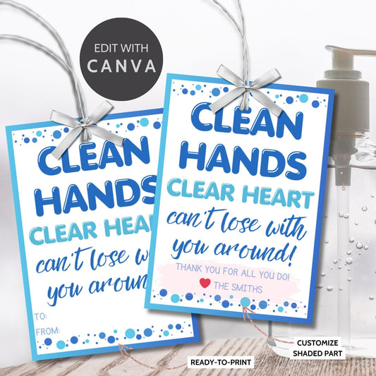 Hand Sanitizer Gift Tag that say Clean Hands Clear Heart Cant Lose With You Around