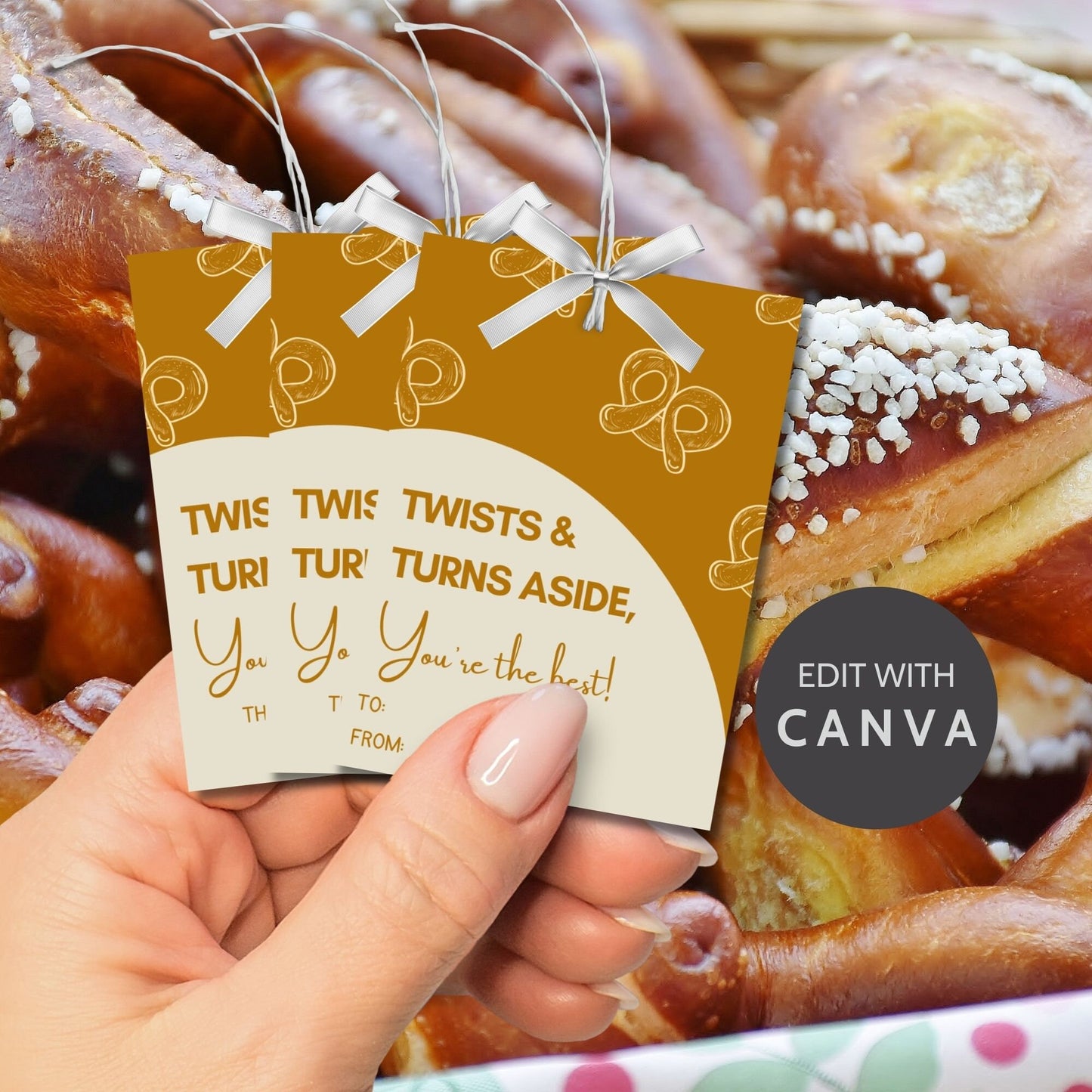 Twists & Turns Aside Youre the Best pretzel-themed gift tags, editable in Canva for a heartfelt thank-you snack.