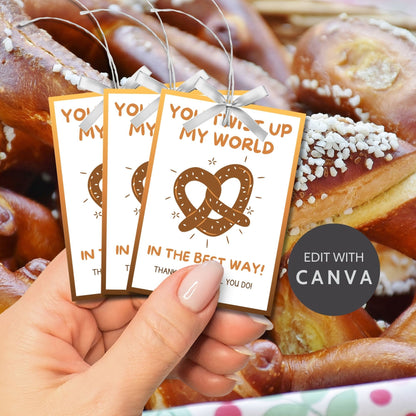 You Twist Up my World pretzel-themed gift tags, editable in Canva for a heartfelt thank-you snack.