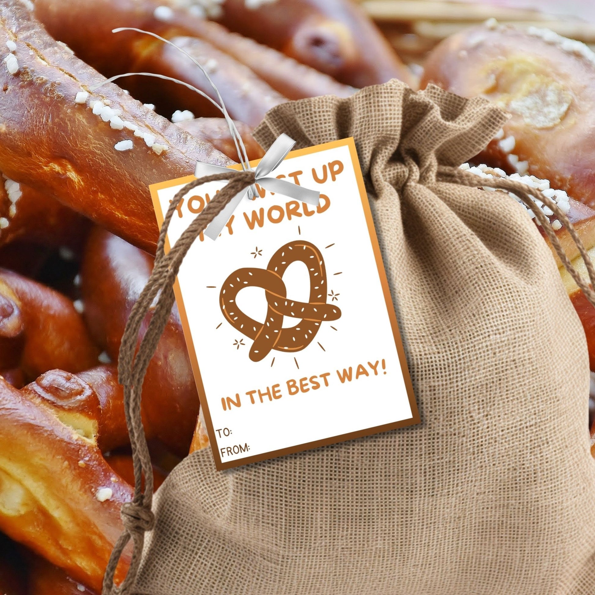 You Twist Up my World pretzel-themed gift tags, editable in Canva for a heartfelt thank-you snack.