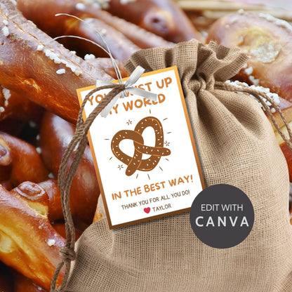 You Twist Up my World pretzel-themed gift tags, editable in Canva for a heartfelt thank-you snack.