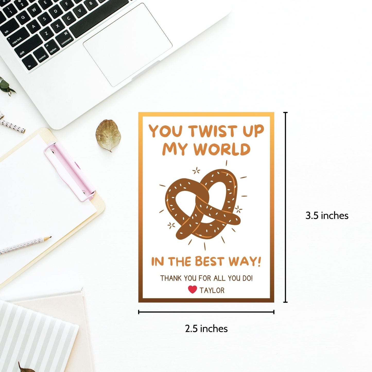 You Twist Up my World pretzel-themed gift tags, editable in Canva for a heartfelt thank-you snack.