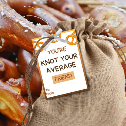 Youre Knot Your Average Friend pretzel-themed gift tags, editable in Canva for a heartfelt thank-you snack.