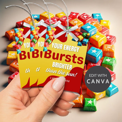 Colorful Your Energy Bursts Brighter than the Sun! candy-themed appreciation tags, customizable for names on Canva, ideal for gifting to uplifting individuals.