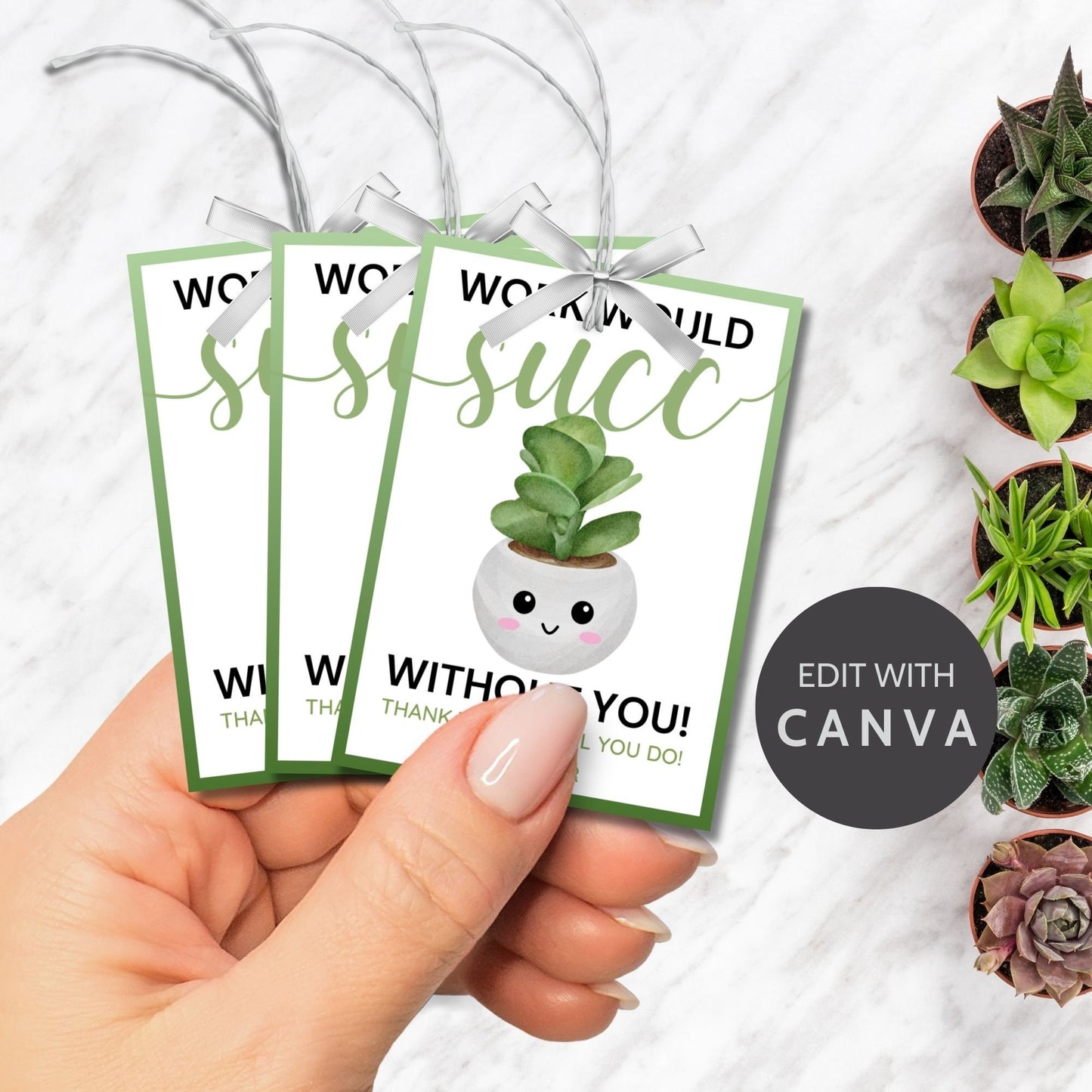 Charming Succ Without You succulent gift tags, featuring a smiling potted plant, customizable for names on Canva, ideal for expressing gratitude and appreciation.