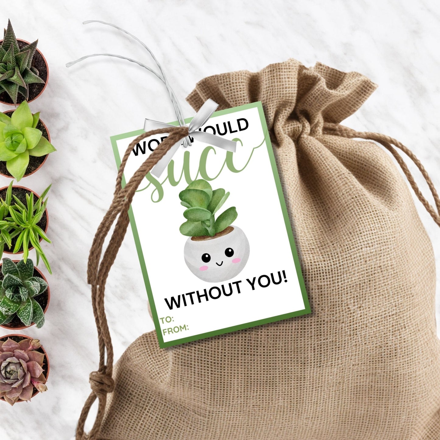 Charming Succ Without You succulent gift tags, featuring a smiling potted plant, customizable for names on Canva, ideal for expressing gratitude and appreciation.