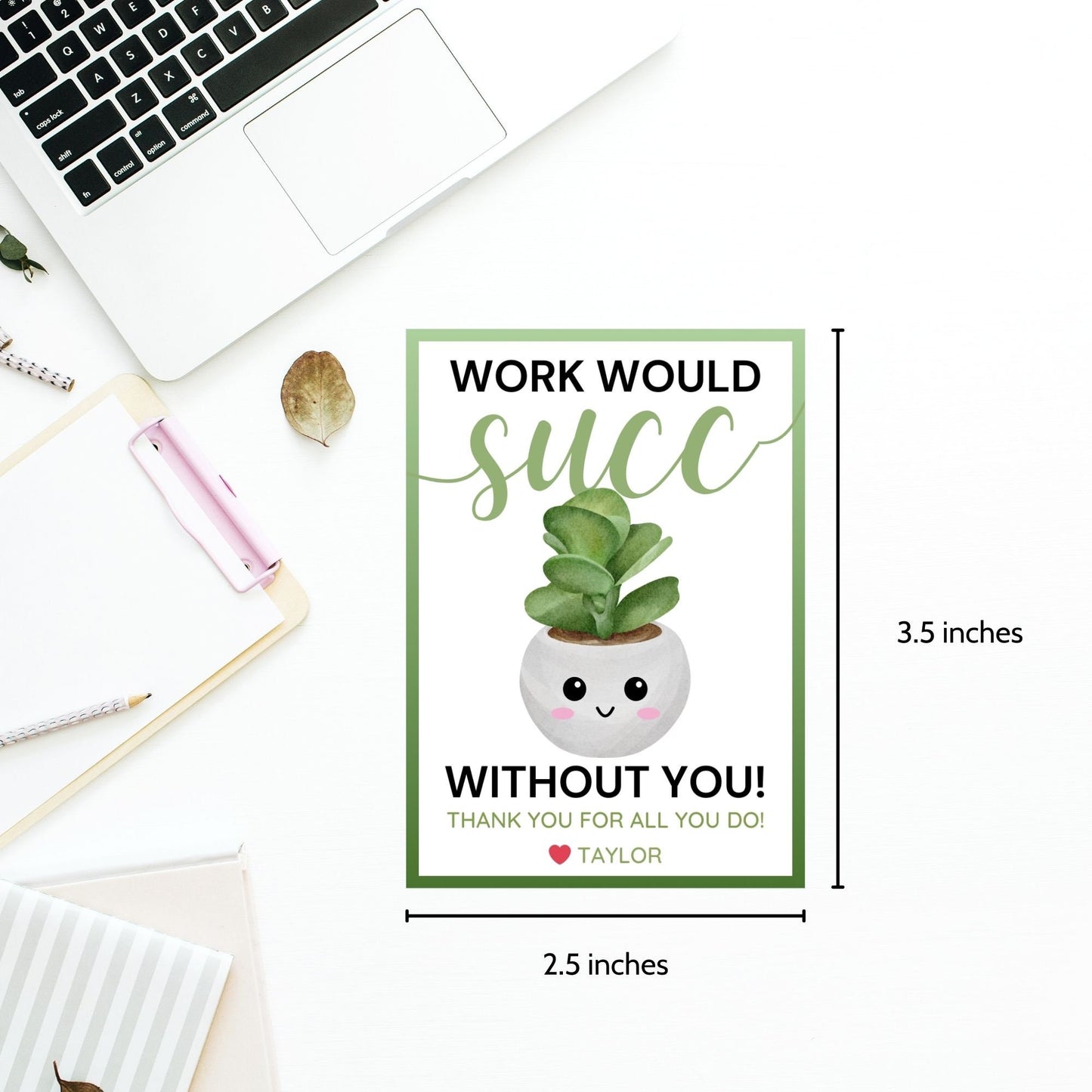 Charming Succ Without You succulent gift tags, featuring a smiling potted plant, customizable for names on Canva, ideal for expressing gratitude and appreciation.