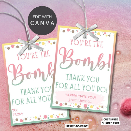 A vibrant display of Youre the Bomb! gift tags in pastel tones with playful polka dots, customizable for printing and ready for attaching to any appreciation gift.