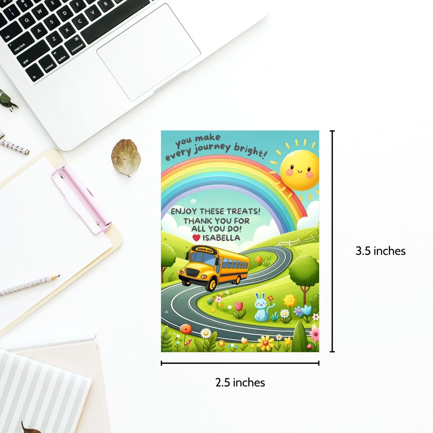 Printable bus driver appreciation tags featuring a schol bus, bright sun, cheerful road scene with flowers and trees, and the words You make every journey bright. Space for a personal note included.